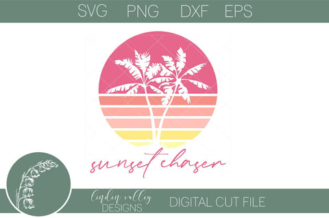 Sunset Chaser Svg-Summer Svg-Beach Svg SVG Linden Valley Designs 