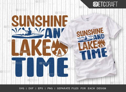 Sunshine And Lake Time SVG Bundle, Lake Svg, Lake Life Svg, Canoe Svg, Kayak Life Svg, Kayak Saying Svg, Lake Quotes, ETC T00429 SVG ETC Craft 