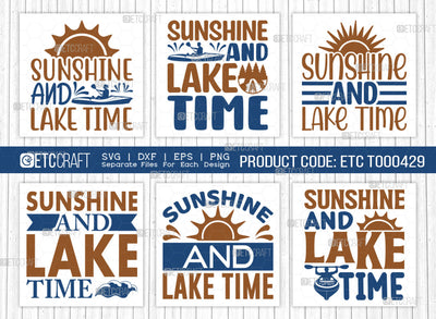 Sunshine And Lake Time SVG Bundle, Lake Svg, Lake Life Svg, Canoe Svg, Kayak Life Svg, Kayak Saying Svg, Lake Quotes, ETC T00429 SVG ETC Craft 