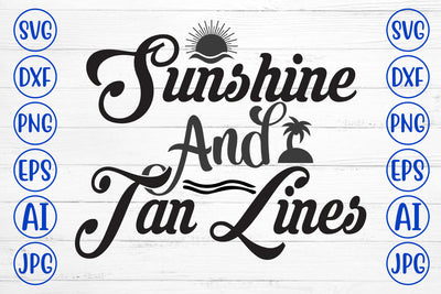 Sunshine And Tan Lines SVG Cut File SVG Syaman 