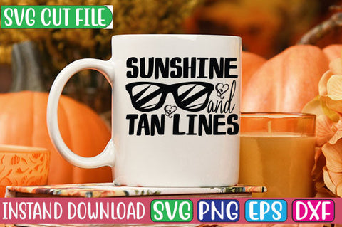 Sunshine and Tan Lines SVG Cut File SVGs, Quotes and Sayings, Food & Drink, Holiday,On Sale, SVG Studio Innate 