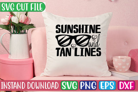 Sunshine and Tan Lines SVG Cut File SVGs, Quotes and Sayings, Food & Drink, Holiday,On Sale, SVG Studio Innate 