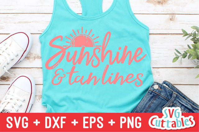 Sunshine and Tan Lines Svg Cuttables 