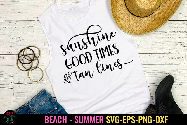 Sunshine Good Times Tan Lines SVG I Beach SVG I Summer SVG SVG Happy Printables Club 