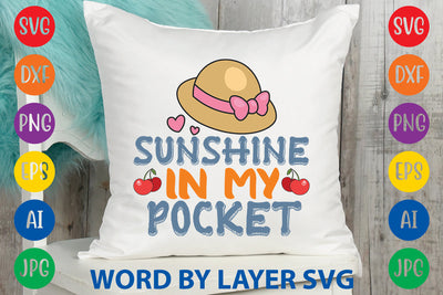 Sunshine In My Pocket, Summer SVG Design SVG Rafiqul20606 