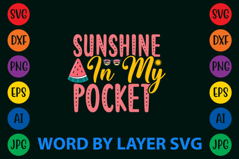 Sunshine In My Pocket, Summer SVG Design SVG Rafiqul20606 