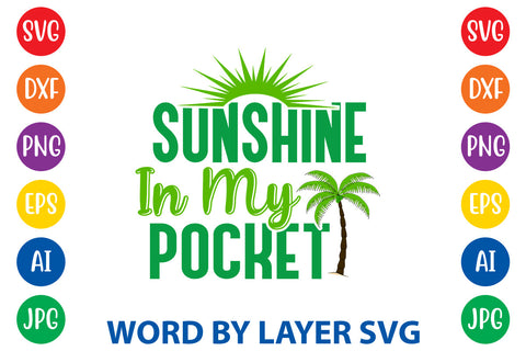 Sunshine In My Pocket, Summer SVG SVG Rafiqul20606 