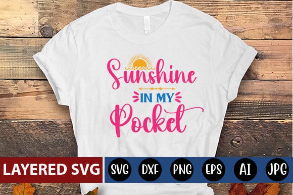 sunshine in my pocket Svg SVG Blessedprint 