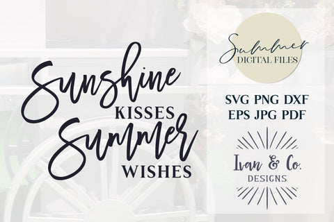 Sunshine Kisses Summer Wishes Svg & Sublimation, Summer, Beach Life, Beach Shirt, Cricut, Silhouette Designs, Digital Cut Files, JPG DXF PNG (1482148175) SVG Ivan & Co. Designs 