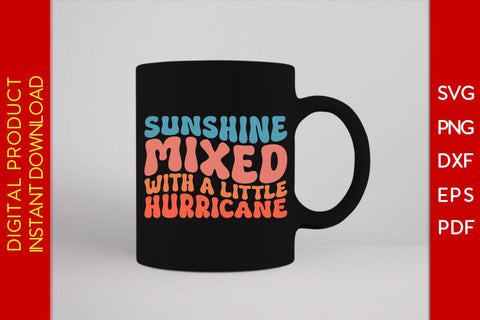 Sunshine Mixed With A Little Hurricane Retro Summer Vacation SVG PNG PDF Cut File SVG Creativedesigntee 