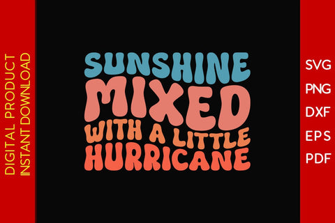 Sunshine Mixed With A Little Hurricane Retro Summer Vacation SVG PNG PDF Cut File SVG Creativedesigntee 