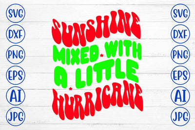 Sunshine Mixed With A Little Hurricane Retro SVG SVG Syaman 