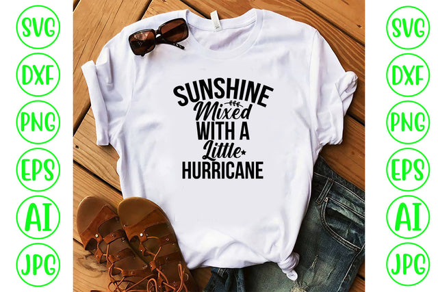 Sunshine Mixed With A Little Hurricane SVG Cut File SVG Syaman 