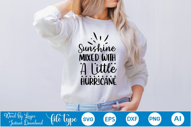 Sunshine Mixed With A Little Hurricane SVG Cut File SVGs,Quotes and Sayings,Food & Drink,On Sale, Print & Cut SVG DesignPlante 503 