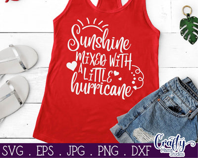 Sunshine Mixed With A Little Hurricane SVG - Funny Svg SVG Crafty Mama Studios 