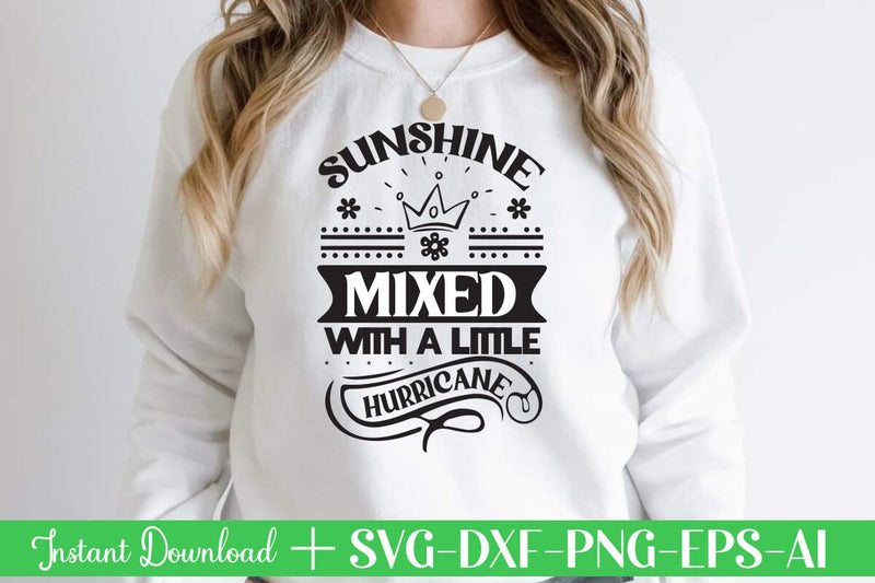 Sunshine Mixed With A Little Hurricane svg SVG designmaster24 