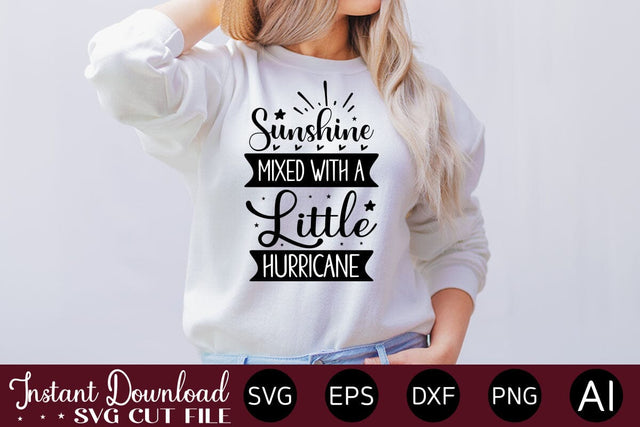 Sunshine Mixed With A Little Hurricane SVG SVG designmaster24 