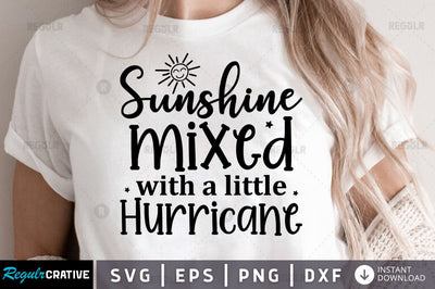 Sunshine mixed with a little hurricane SVG SVG Regulrcrative 