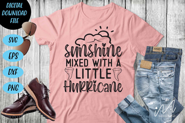 sunshine mixed with a little hurricane svg,Sarcastic t shirt svg, Funny quotes svg, Sarcasm Svg, Funny Quote svg, Sassy Svg, Sarcastic cricut SVG Isabella Machell 