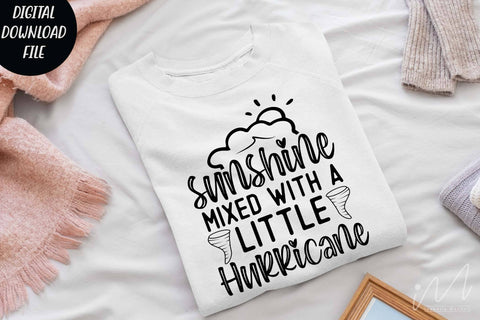 sunshine mixed with a little hurricane svg,Sarcastic t shirt svg, Funny quotes svg, Sarcasm Svg, Funny Quote svg, Sassy Svg, Sarcastic cricut SVG Isabella Machell 