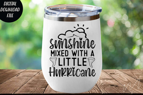 sunshine mixed with a little hurricane svg,Sarcastic t shirt svg, Funny quotes svg, Sarcasm Svg, Funny Quote svg, Sassy Svg, Sarcastic cricut SVG Isabella Machell 