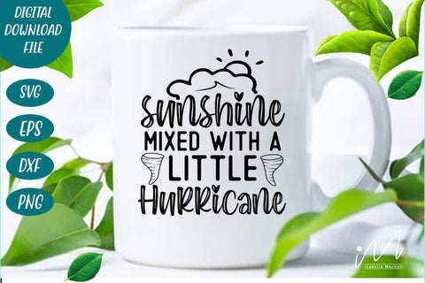 sunshine mixed with a little hurricane svg,Sarcastic t shirt svg, Funny quotes svg, Sarcasm Svg, Funny Quote svg, Sassy Svg, Sarcastic cricut SVG Isabella Machell 
