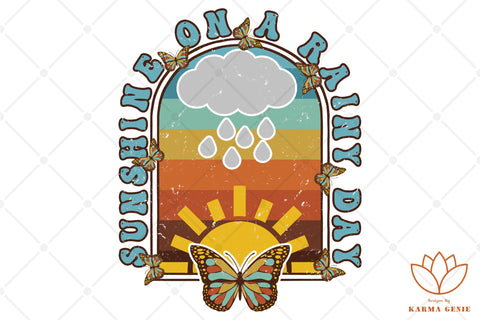 Sunshine On A Rainy Day - Retro SVG PNG Graphic Design Sublimation SVG Karma Genie Graphics 