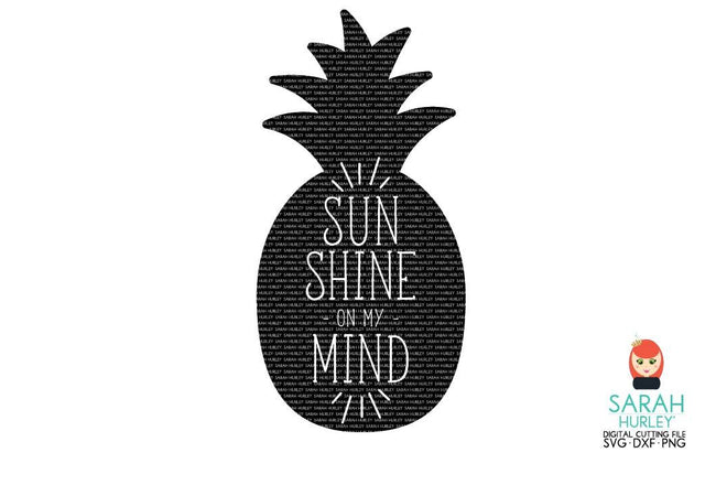 Sunshine On My Mind SVG Sarah Hurley 