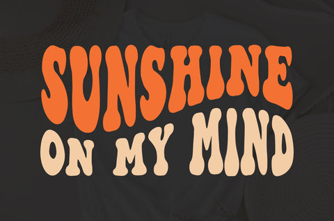Sunshine on my mind svg, Summer svg, Lake svg, Vacation SVG, Choose Joy svg, Summer SVG, Happiness Svg, Inspirational SVG, Wavy stacked svg SVG Fauz 