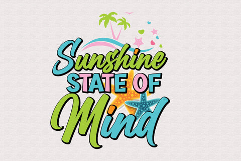 Sunshine State of Mind Sublimation Sublimation Rupkotha 
