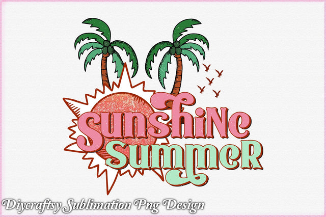 Sunshine Summer Sublimation Sublimation Creativeart88 