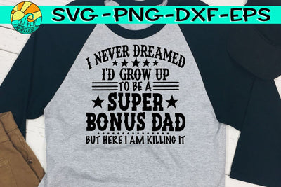 SUPER BONUS DAD - SVG PNG EPS DXF SVG On the Beach Boutique 