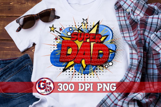 Super Dad PNG for Sublimation-Father's Day PNG Sublimation Greedy Stitches 