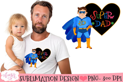 Super Dad PNG for sublimation | Father's day sublimation PNG Sublimation Amorclipart 