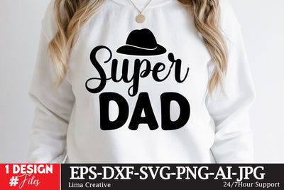 Super Dad SVG Cute File, Father's Day SVG Design,Dad Sublimation Design,Father's Day SVG Quotes,Father's Sublimation ,Daddy Sublimation SVG Insomnia Std 