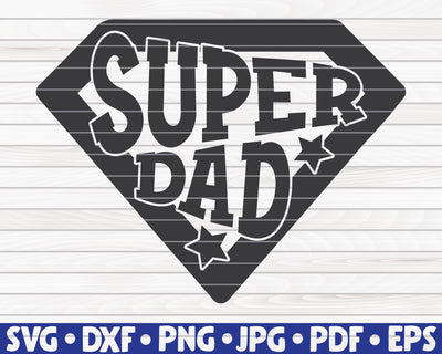Super dad SVG | Father's Day design SVG HQDigitalArt 