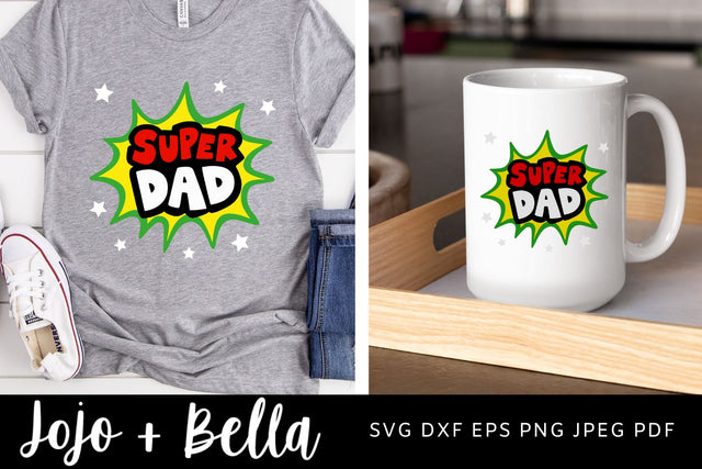 Super Dad Svg, Fathers Day Svg, Dad Svg, Dad t shirt svg, Gift, Dad Appreciation, Dad, Cricut, Silhouette, Family Svg, super hero svg SVG Jojo&Bella 
