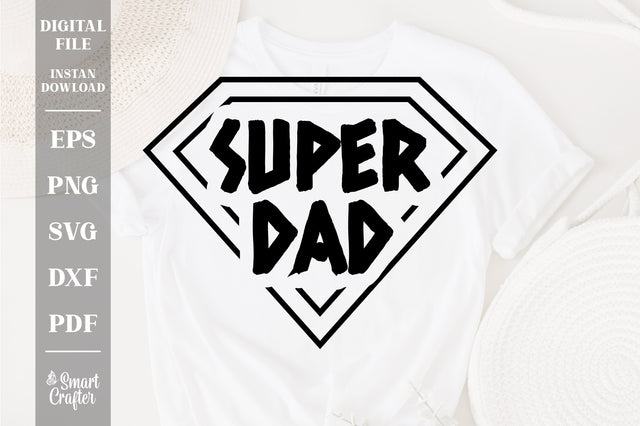 Super Dad SVG, Fathers Day SVG, Dad SVG, for Cricut, Files for Silhouette svg, Shirt design svg SVG Fauz 