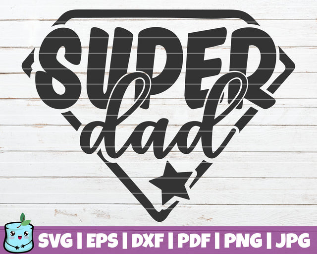 Super Dad SVG MintyMarshmallows 