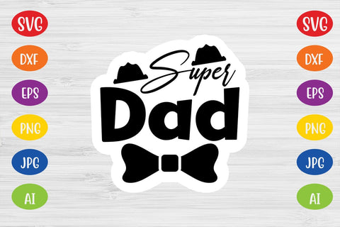 Super Dad SVG SVG MStudio 