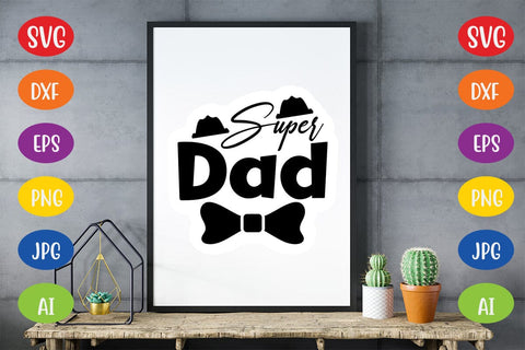 Super Dad SVG SVG MStudio 