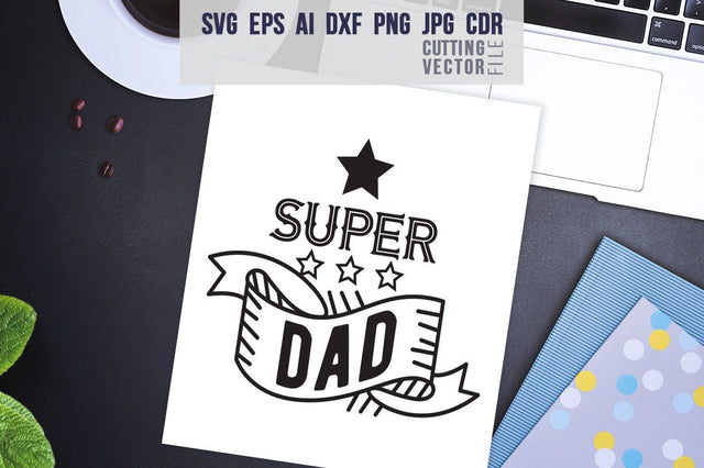 Super dad SVG SVG VectorSVGdesign 
