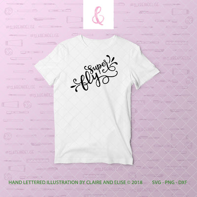 Super Fly - SVG PNG DXF CUT FILE SVG Claire And Elise 