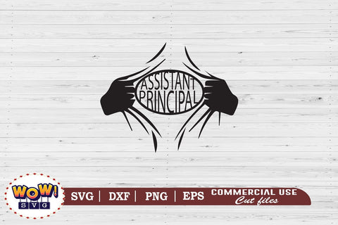 Super hero assistant principal svg, teacher svg,gift for teacher,svg for teacher,teaching svg,teacher png,assistant principal svg,files for cricut,svg files,files for silhouette SVG Wowsvgstudio 