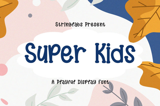 Super Kids - Playful Display Font Font StringLabs 