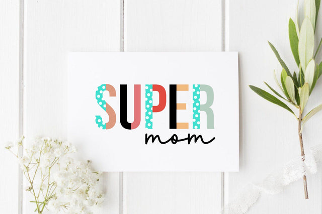 Super Mom sublimation Sublimation SVGista 