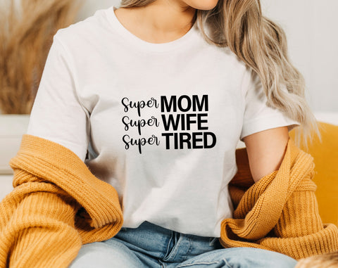 Super Mom Super Wife Super Tired SVG Bundle, 4 Designs, Funny Mom Life SVG, Mother's Day SVG, Funny Mom Quote SVG, Sarcastic Mom Quote SVG Files SVG HappyDesignStudio 