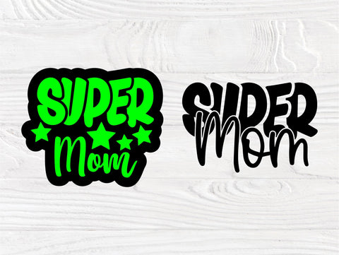 Super Mom SVG, Mom Life Svg, Mothers Day Cut Files SVG TonisArtStudio 