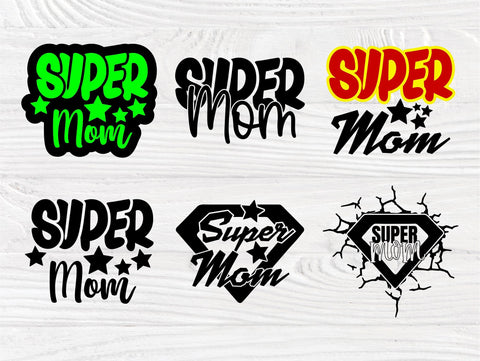 Super Mom SVG, Mom Life Svg, Mothers Day Cut Files SVG TonisArtStudio 