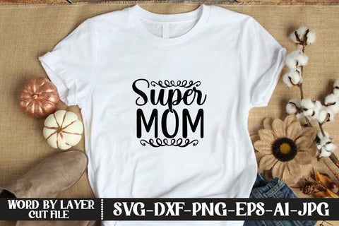 Super Mom SVG MStudio 